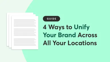 An image thumbail for the 4 Ways to Unify Your Brand Across All Your Locations guide
